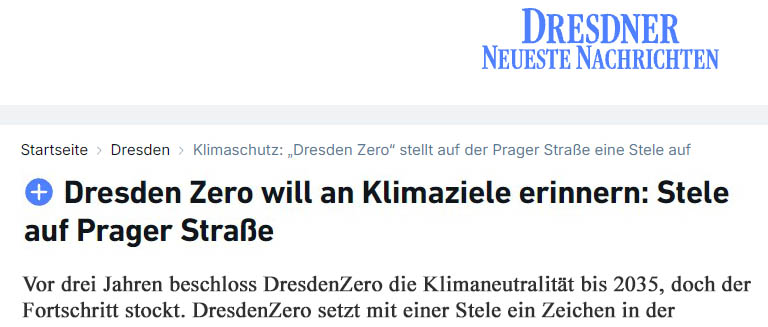 Artikel der Dresdner Neuesten Nachrichten: DresdenZero will an Klimaziele erinnern: Stele auf der Prager Straße Artikel der Dresdner Neuesten Nachrichten: DresdenZero will an Klimaziele erinnern: Stele auf der Prager Straße
